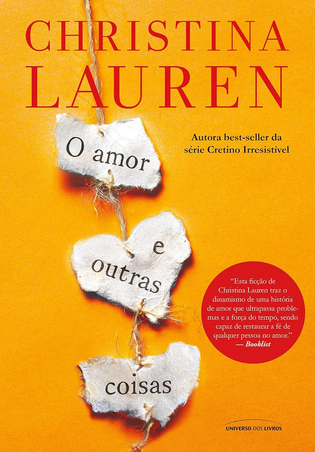 Childhood friends — Amor e outras palavras, de Christina Lauren.