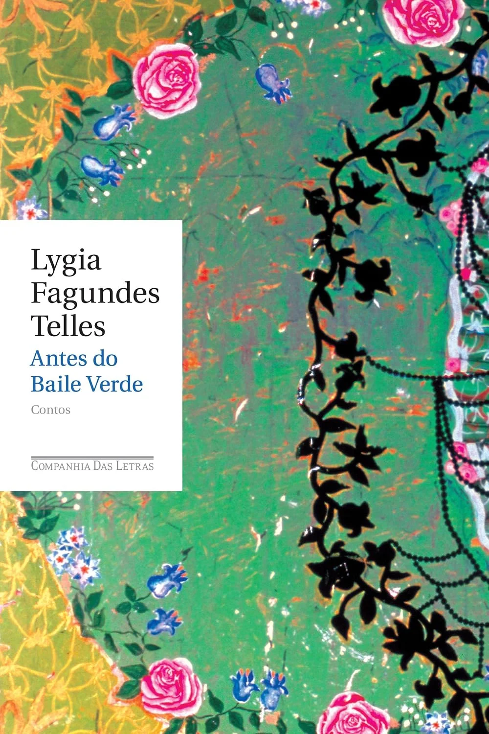 Coletânea — Antes do baile verde, coletânea de contos de Lygia Fagundes Telles.