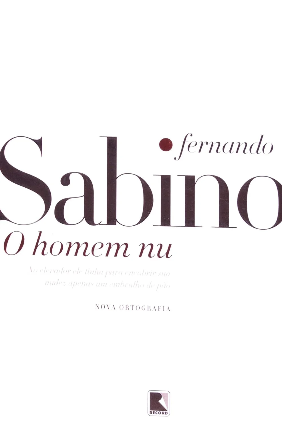 Crônica — O Homem Nu, de Fernando Sabino