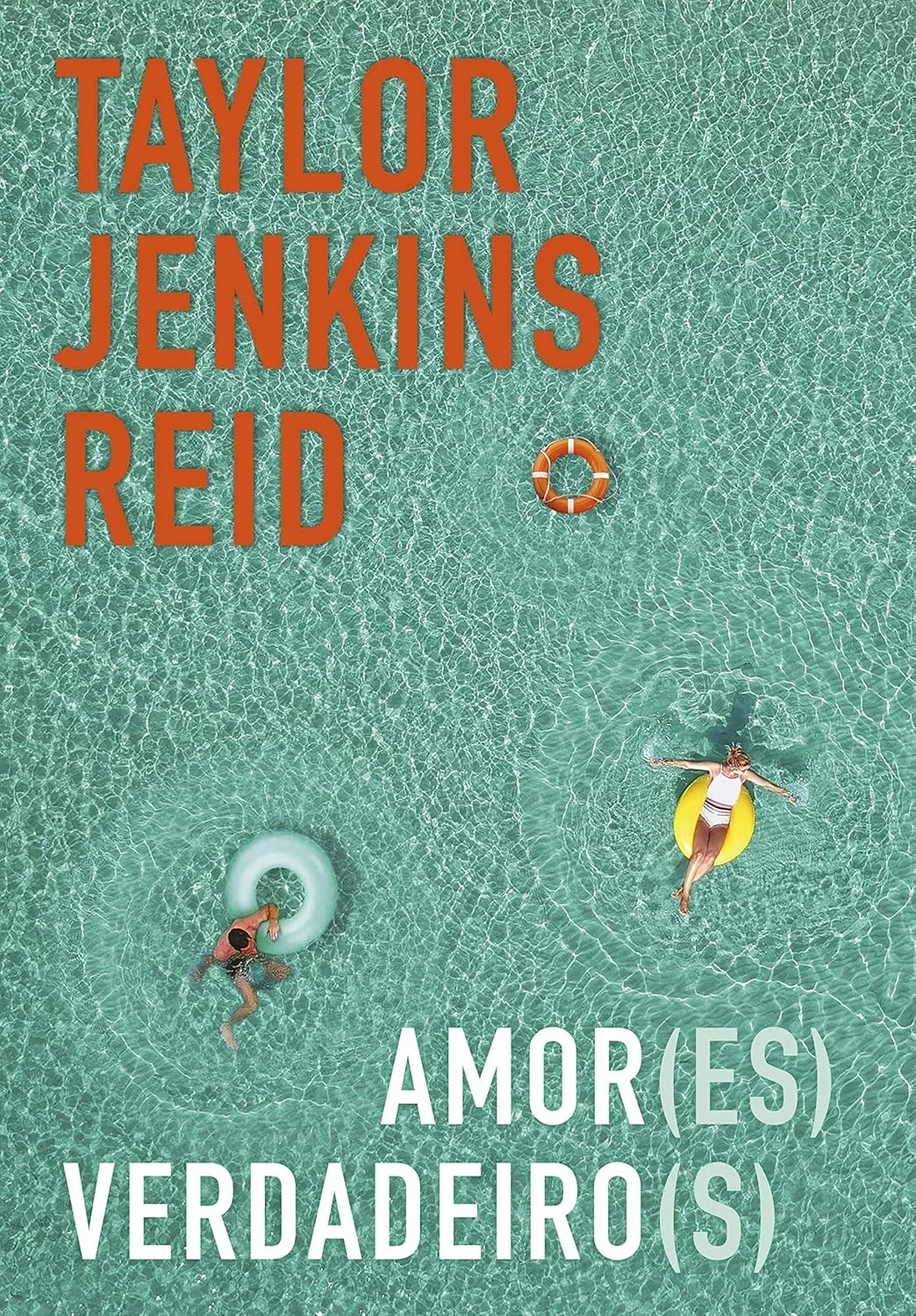 Amor(es) Verdadeiro(s), de Taylor Jenkins Reid