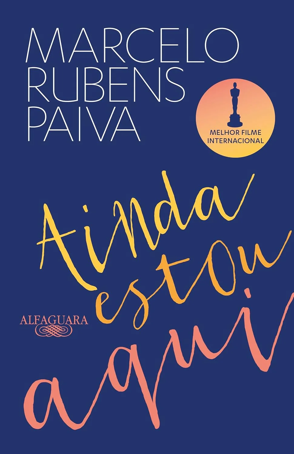Ainda estou aqui - O livro que deu origem ao filme
