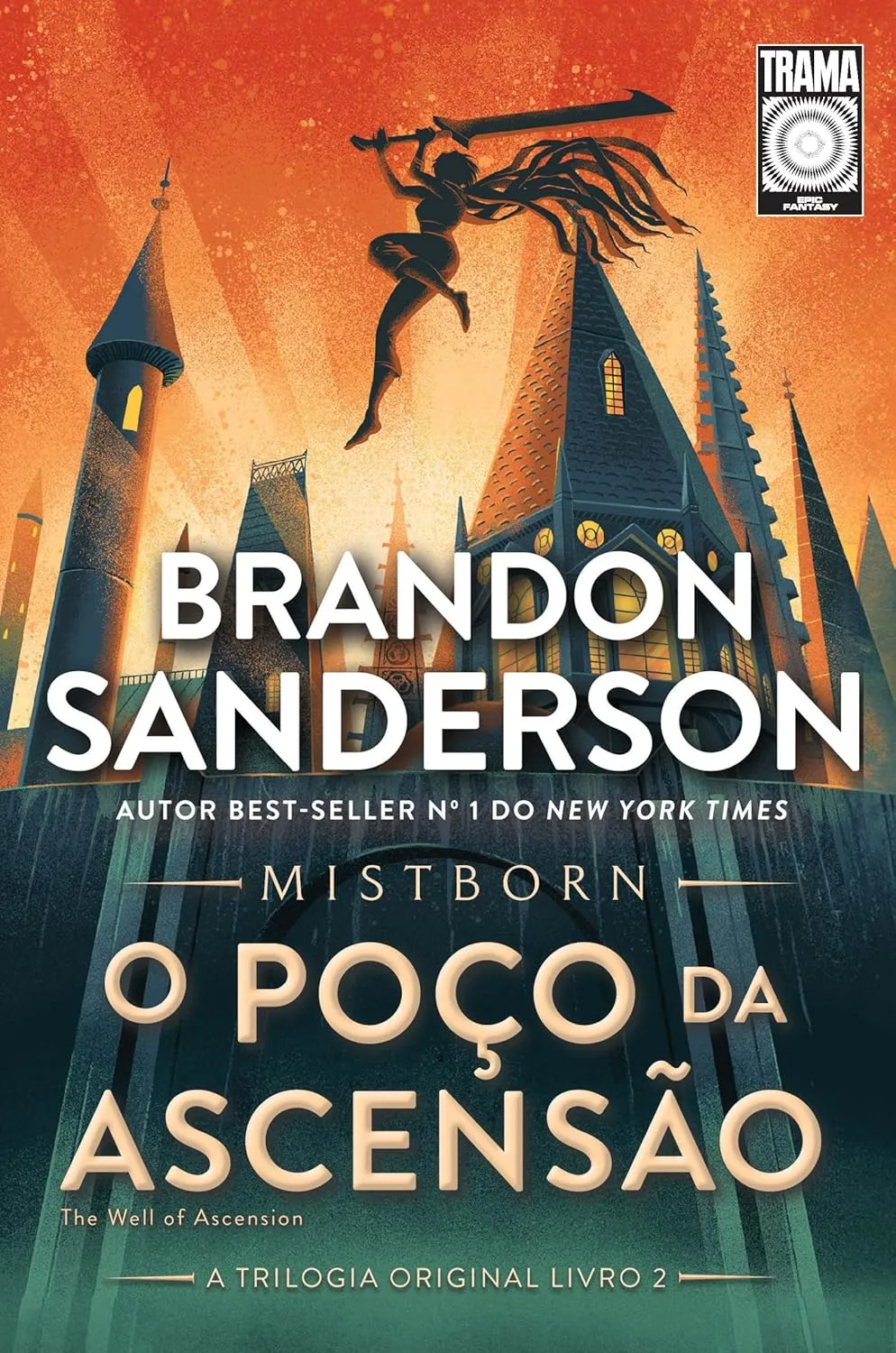 Mistborn: O Poço da Ascensão: Livro 2 de Mistborn